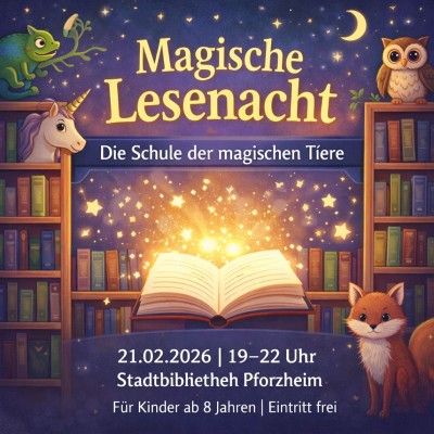 Magische Lesenacht für Kinder in der Stadtbibliothek Pforzheim